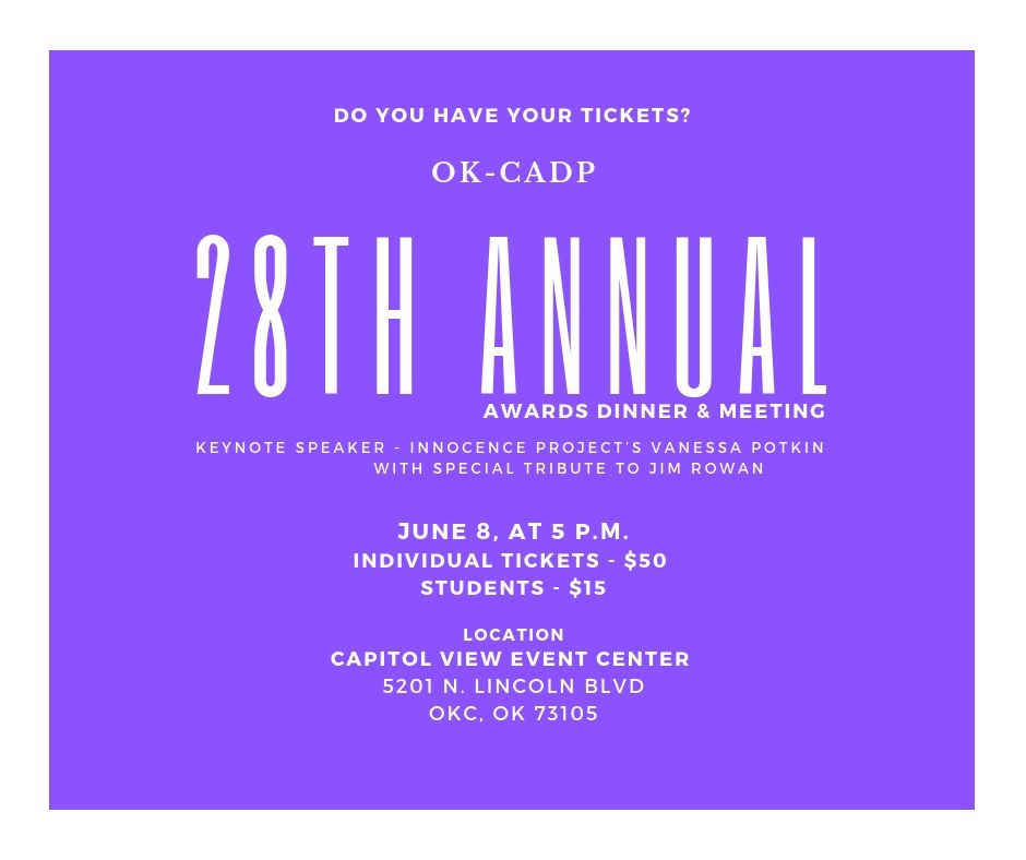 The 28th AnnualNEWS RELEASE:  Oklahoma Coalition to Abolish the Death Penalty (OK-CADP) Awards Dinner & Meeting